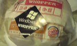 Windows WHOPPER.jpg